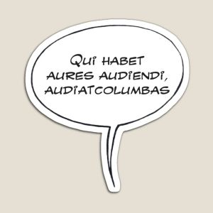 Qui habet aures sticker